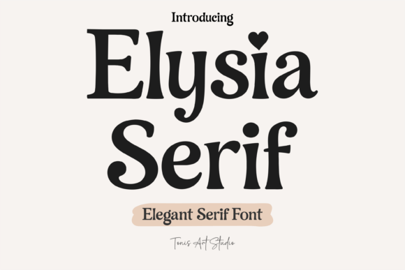 Elysia Serif: A Font That Elevates Your Brand