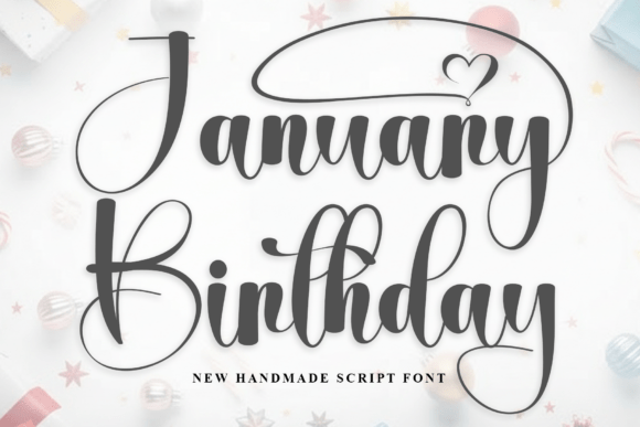 January Birthday: A Font for Warmth and Connection
