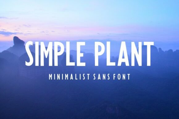 Simple Plant: A Font That Speaks Volume