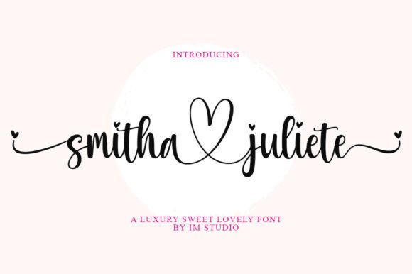 Smitha Juliete: A Font That Adds Romance to Your Digital Brand