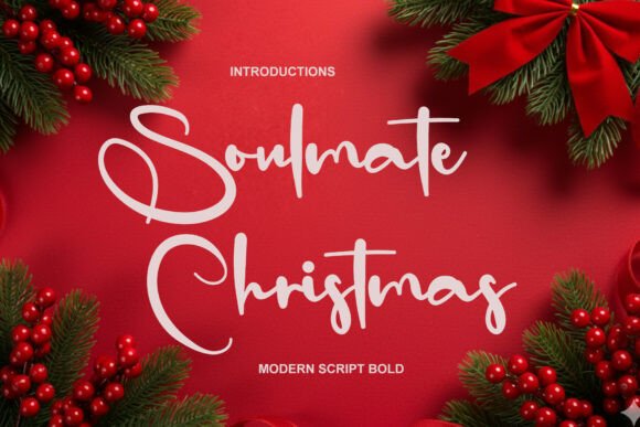 Soulmate Christmas: A Font for Crafting with Heart