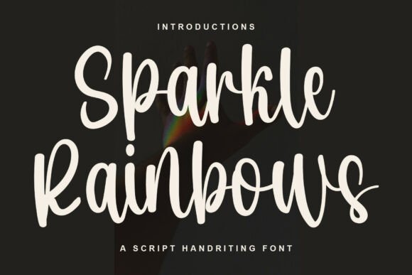 Sparkle Rainbows: A Font for Timeless Elegance