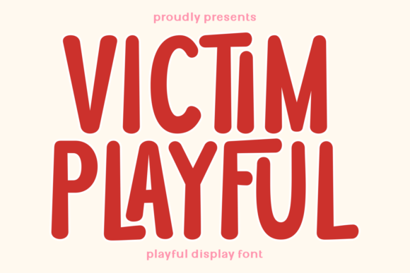 Victim Playful